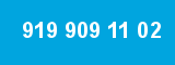 919 909 11 02 919 909 11 02